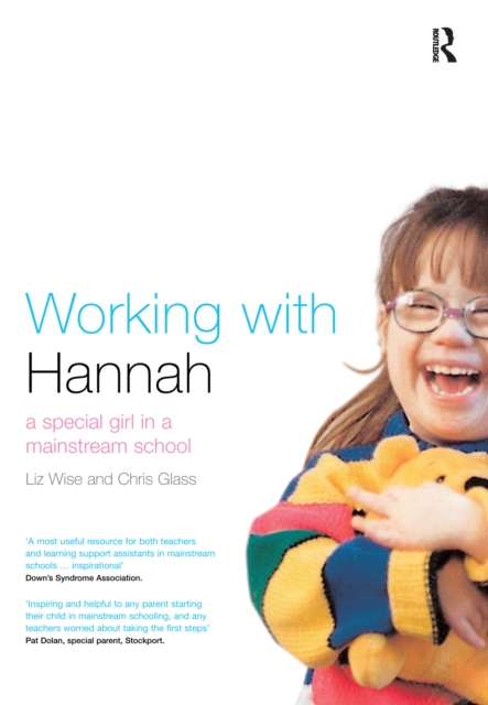 Working With Hannah : A Special Girl in a Mainstream School, Hardback Book