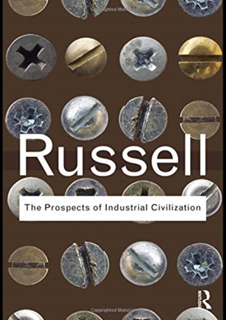 The Prospects of Industrial Civilization, Hardback Book