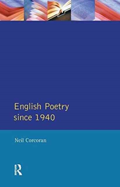 English Poetry Since 1940, Hardback Book