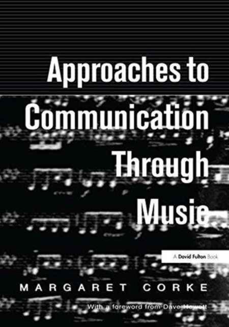 Approaches to Communication through Music, Hardback Book