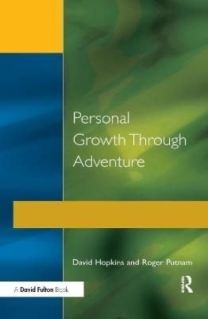 Personal Growth Through Adventure, Hardback Book