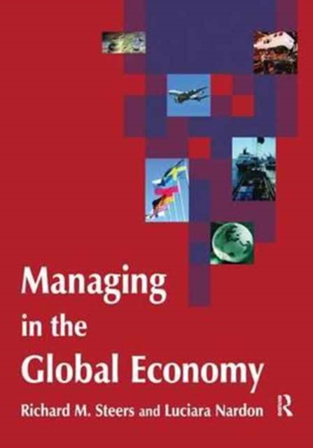 Managing in the Global Economy, Hardback Book