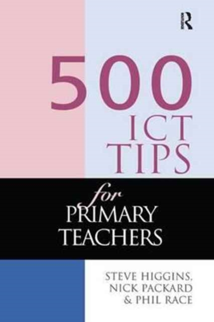 500 ICT Tips for Primary Teachers, Hardback Book