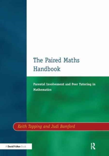 Paired Maths Handbook : Parental Involvement and Peer Tutoring in Mathematics, Hardback Book