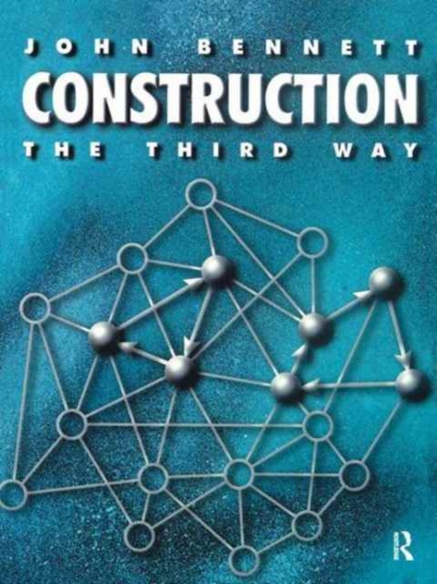 Construction the Third Way, Hardback Book