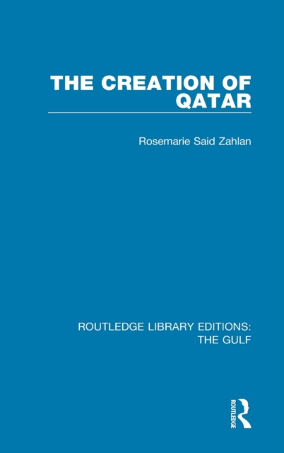 The Creation of Qatar, Hardback Book
