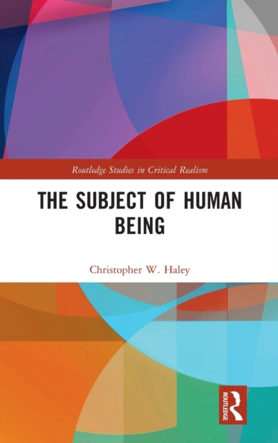 The Subject of Human Being, Hardback Book