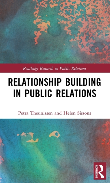 Relationship Building in Public Relations, Hardback Book