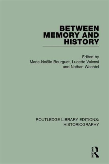 Between Memory and History, Hardback Book