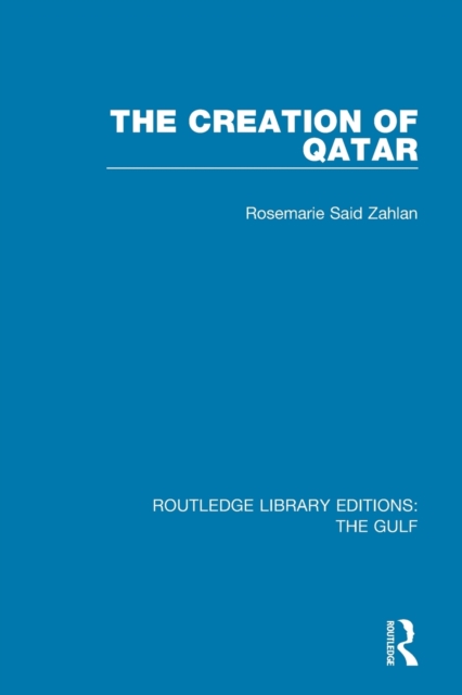 The Creation of Qatar, Paperback / softback Book