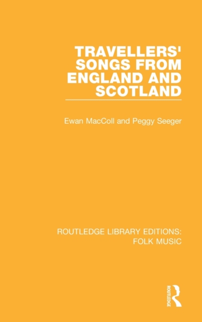 Travellers' Songs from England and Scotland, Hardback Book