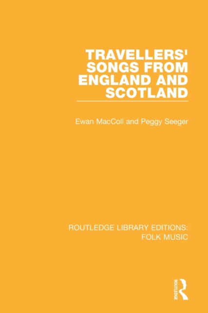 Travellers' Songs from England and Scotland, Paperback / softback Book