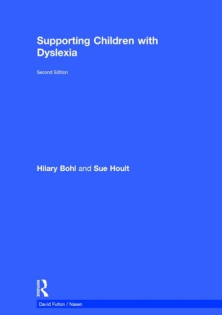 Supporting Children with Dyslexia, Hardback Book