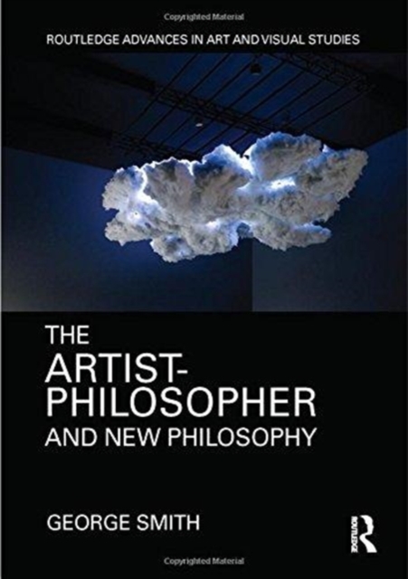 The Artist-Philosopher and New Philosophy, Hardback Book