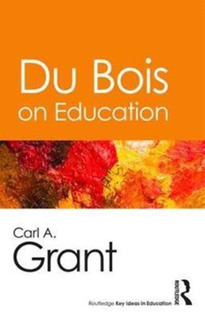 Du Bois and Education, Paperback / softback Book