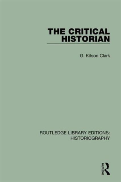 The Critical Historian, Hardback Book
