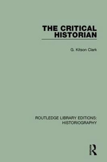 The Critical Historian, Paperback / softback Book