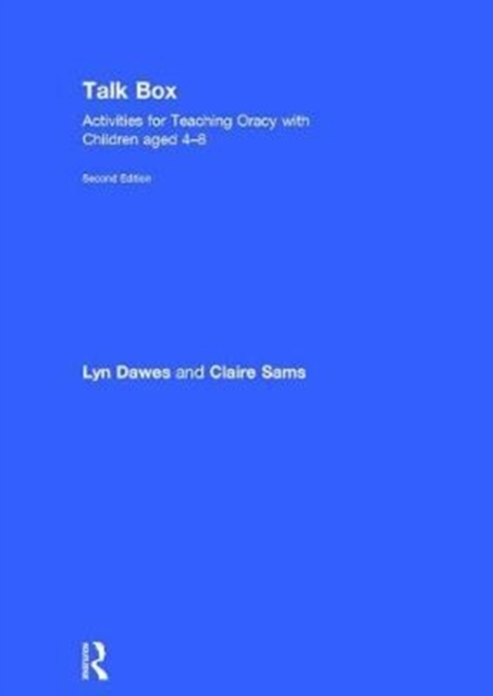 Talk Box : Activities for Teaching Oracy with Children aged 4–8, Hardback Book
