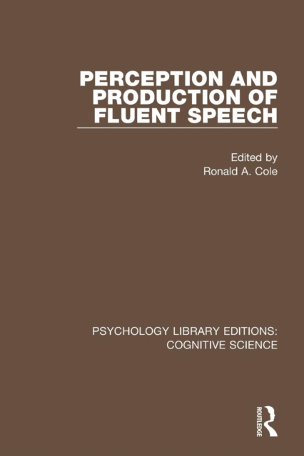 Perception and Production of Fluent Speech, Paperback / softback Book