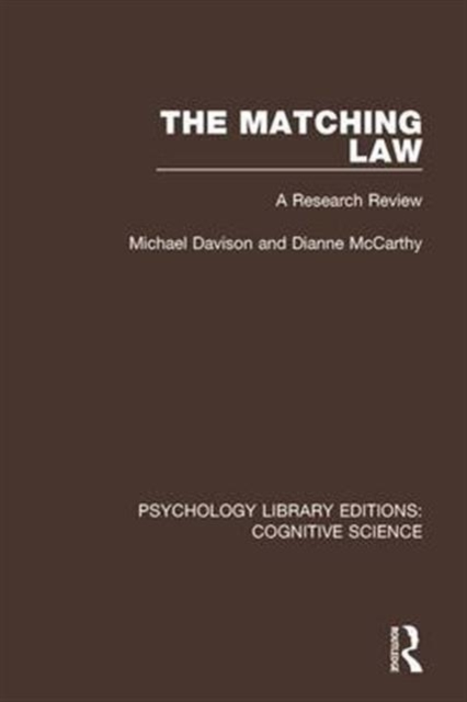 The Matching Law : A Research Review, Hardback Book