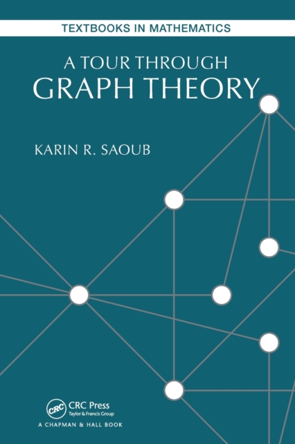 A Tour through Graph Theory, Paperback / softback Book