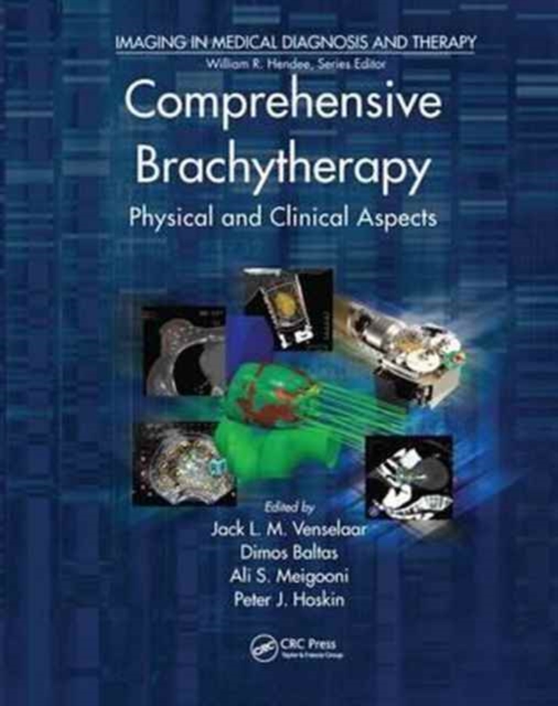 Comprehensive Brachytherapy : Physical and Clinical Aspects, Paperback / softback Book