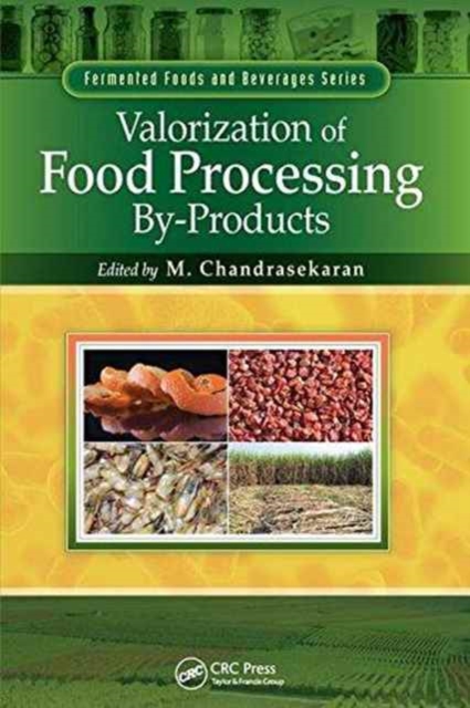 Valorization of Food Processing By-Products, Paperback / softback Book