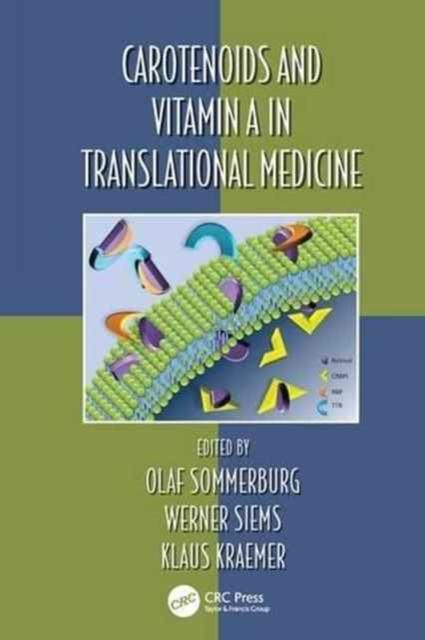 Carotenoids and Vitamin A in Translational Medicine, Paperback / softback Book