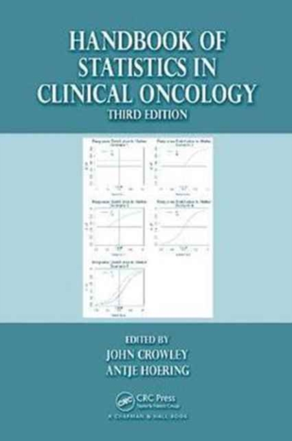 Handbook of Statistics in Clinical Oncology, Paperback / softback Book