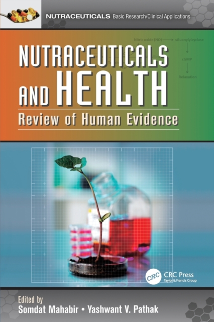 Nutraceuticals and Health : Review of Human Evidence, Paperback / softback Book