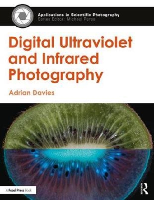 Digital Ultraviolet and Infrared Photography, Paperback / softback Book