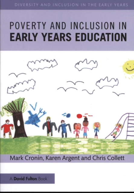 Poverty and Inclusion in Early Years Education, Paperback / softback Book