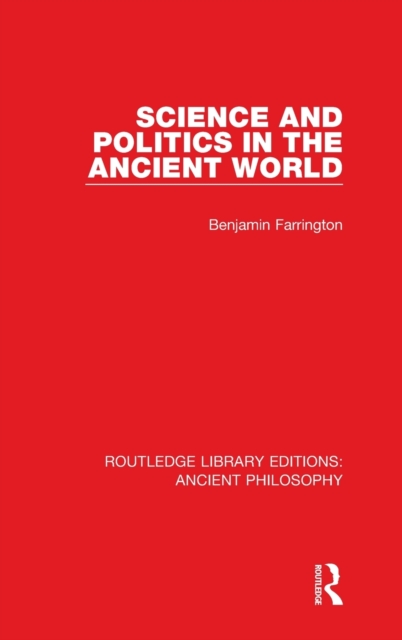 Science and Politics in the Ancient World, Hardback Book