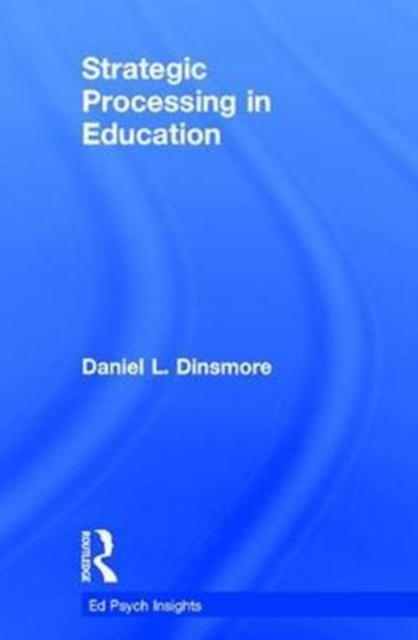 Strategic Processing in Education, Hardback Book
