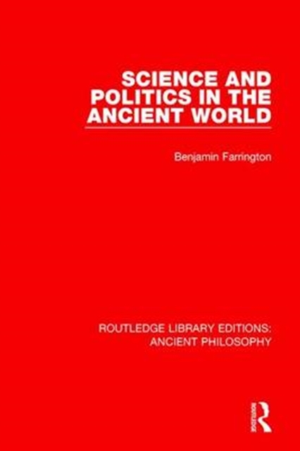 Science and Politics in the Ancient World, Paperback / softback Book