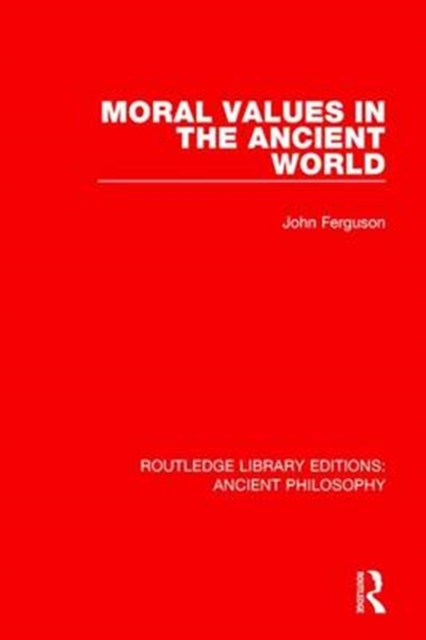 Moral Values in the Ancient World, Paperback / softback Book