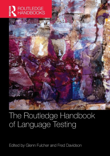 The Routledge Handbook of Language Testing, Paperback / softback Book