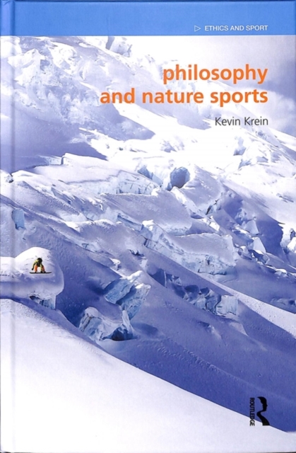 Philosophy and Nature Sports, Hardback Book