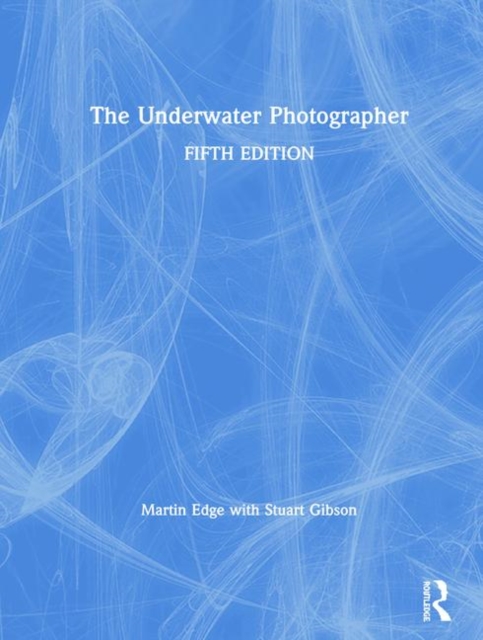 The Underwater Photographer, Hardback Book