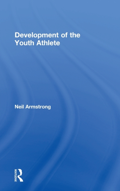 Development of the Youth Athlete, Hardback Book