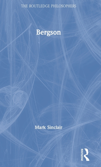 Bergson, Hardback Book