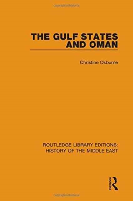 The Gulf States and Oman, Hardback Book