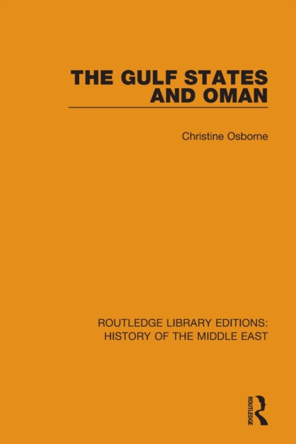 The Gulf States and Oman, Paperback / softback Book
