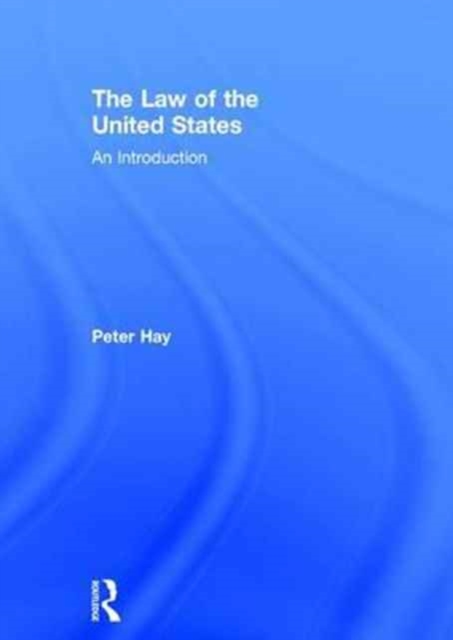 The Law of the United States : An Introduction, Hardback Book
