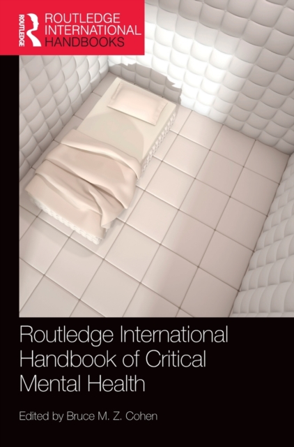 Routledge International Handbook of Critical Mental Health, Hardback Book