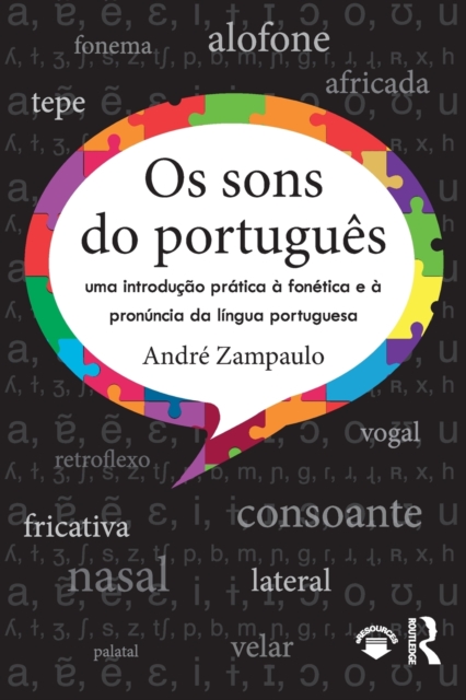 Os sons do portugues : uma introducao pratica a fonetica e a pronuncia da lingua portuguesa, Paperback / softback Book