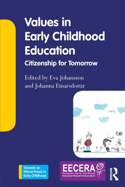 Values in Early Childhood Education : Citizenship for Tomorrow, Paperback / softback Book