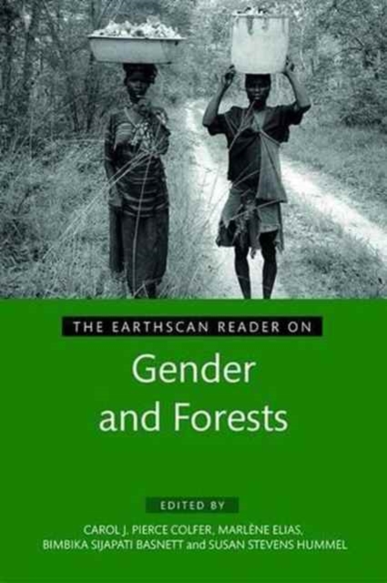 The Earthscan Reader on Gender and Forests, Paperback / softback Book