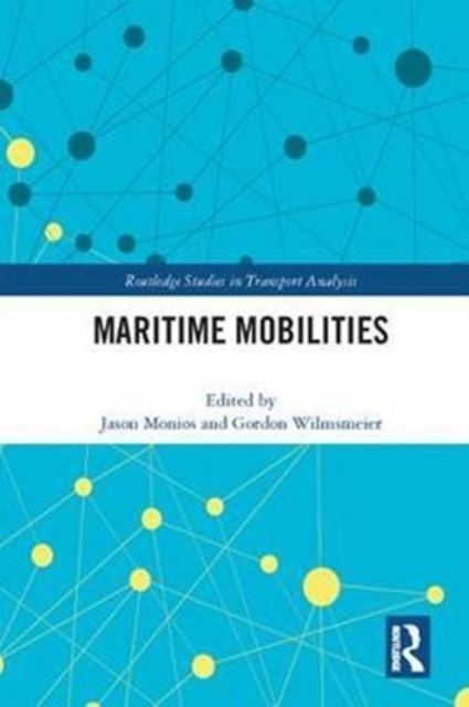 Maritime Mobilities, Hardback Book