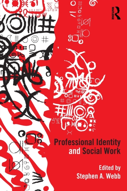 Professional Identity and Social Work, Paperback / softback Book